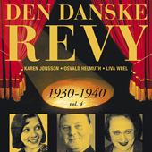 DANSKE REVY (DEN): 1930-1940, Vol. 4 (Revy 11)